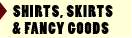 Skirts, Skirts & Fancy Goods